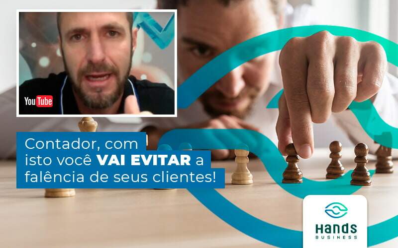 Contador Com Isto VocÊ Vai Evitar A FalÊncia De Seus Clientes - Terceirização Financeira | Hands Financeiro