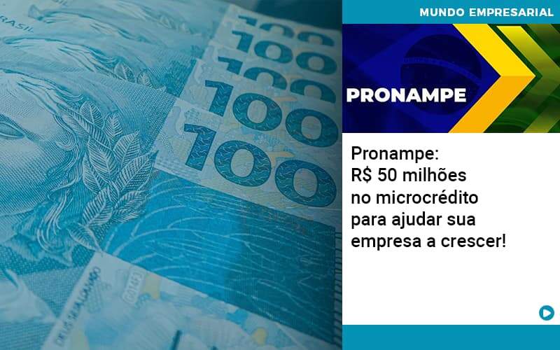 Pronampe Rs 50 Milhoes No Microcredito Para Ajudar Sua Empresa A Crescer Abrir Empresa Simples - Terceirização Financeira | Hands Financeiro