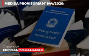 Medida Provisoria O Que Voce Empresa Precisa Saber Notícias E Artigos Contábeis - Terceirização Financeira | Hands Financeiro