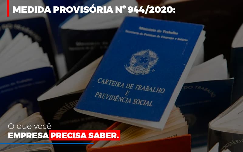 Medida Provisoria O Que Voce Empresa Precisa Saber Notícias E Artigos Contábeis - Terceirização Financeira | Hands Financeiro