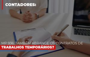 Mp 936 Tambem Abrange Os Contratos De Trabalhos Temporarios Notícias E Artigos Contábeis - Terceirização Financeira | Hands Financeiro