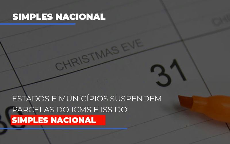 Suspensao De Parcelas Do Icms E Iss Do Simples Nacional Abrir Empresa Simples Notícias E Artigos Contábeis - Terceirização Financeira | Hands Financeiro
